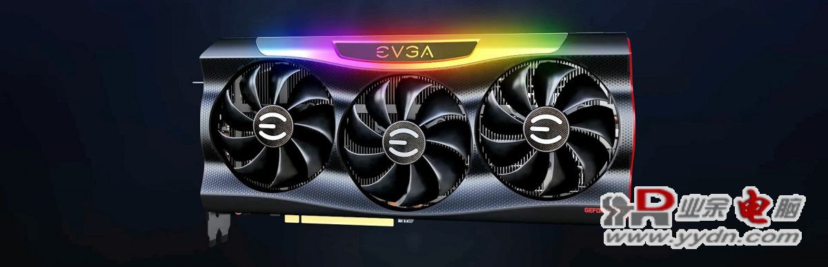 EVGA结束与英伟达的关系，一个时代的终结
